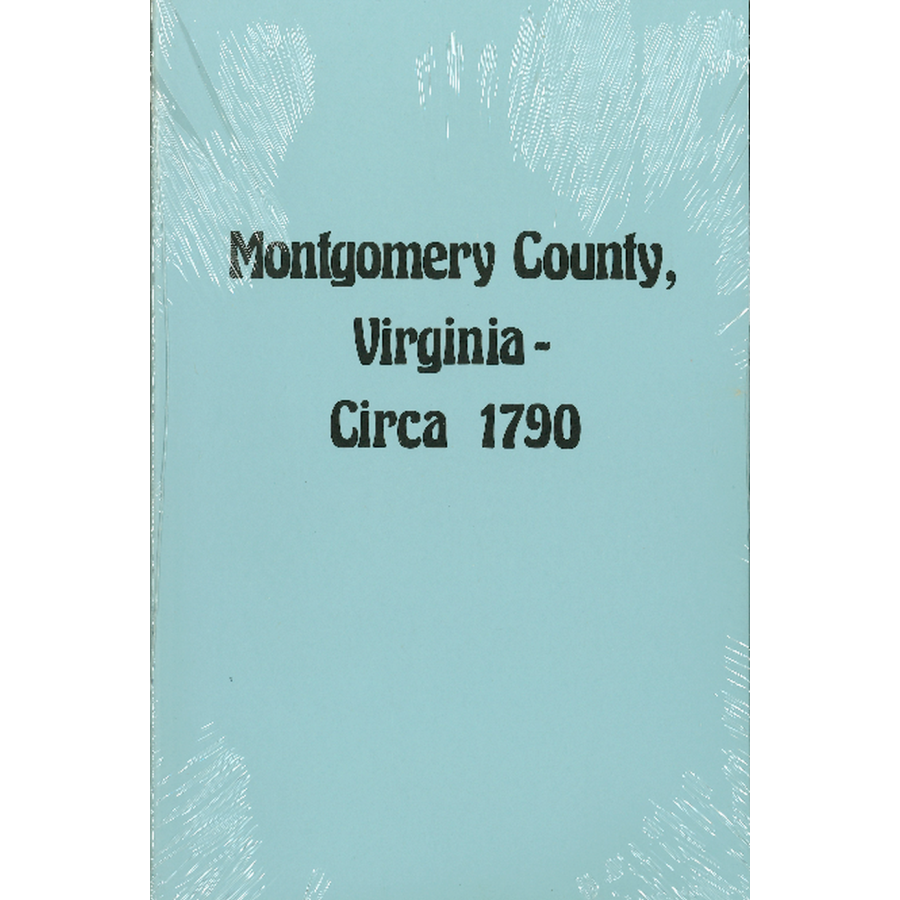 Montgomery County, Virginia Circa 1790 [paper]