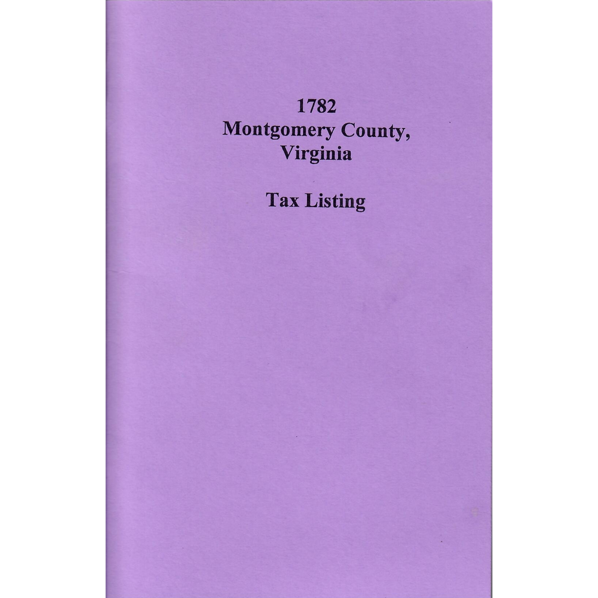 1782 Tax List of Montgomery County, Virginia