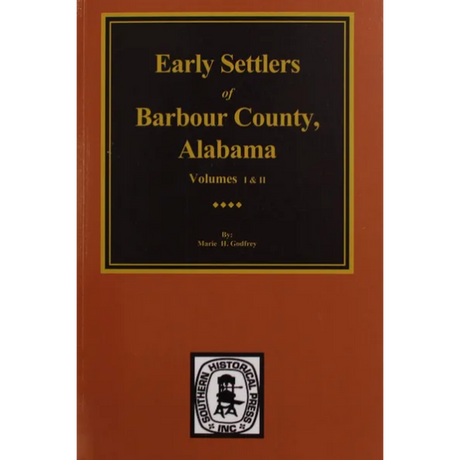 Early Settlers of Barbour County, Alabama