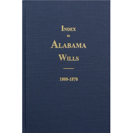 Index to Alabama Wills, 1808-1870