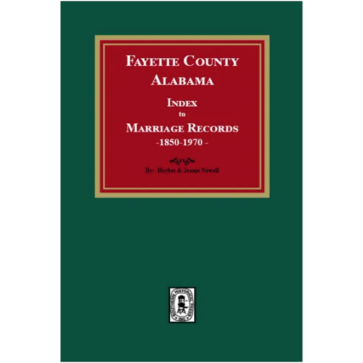 Fayette County, Alabama Index to Marriage Records, 1850-1970