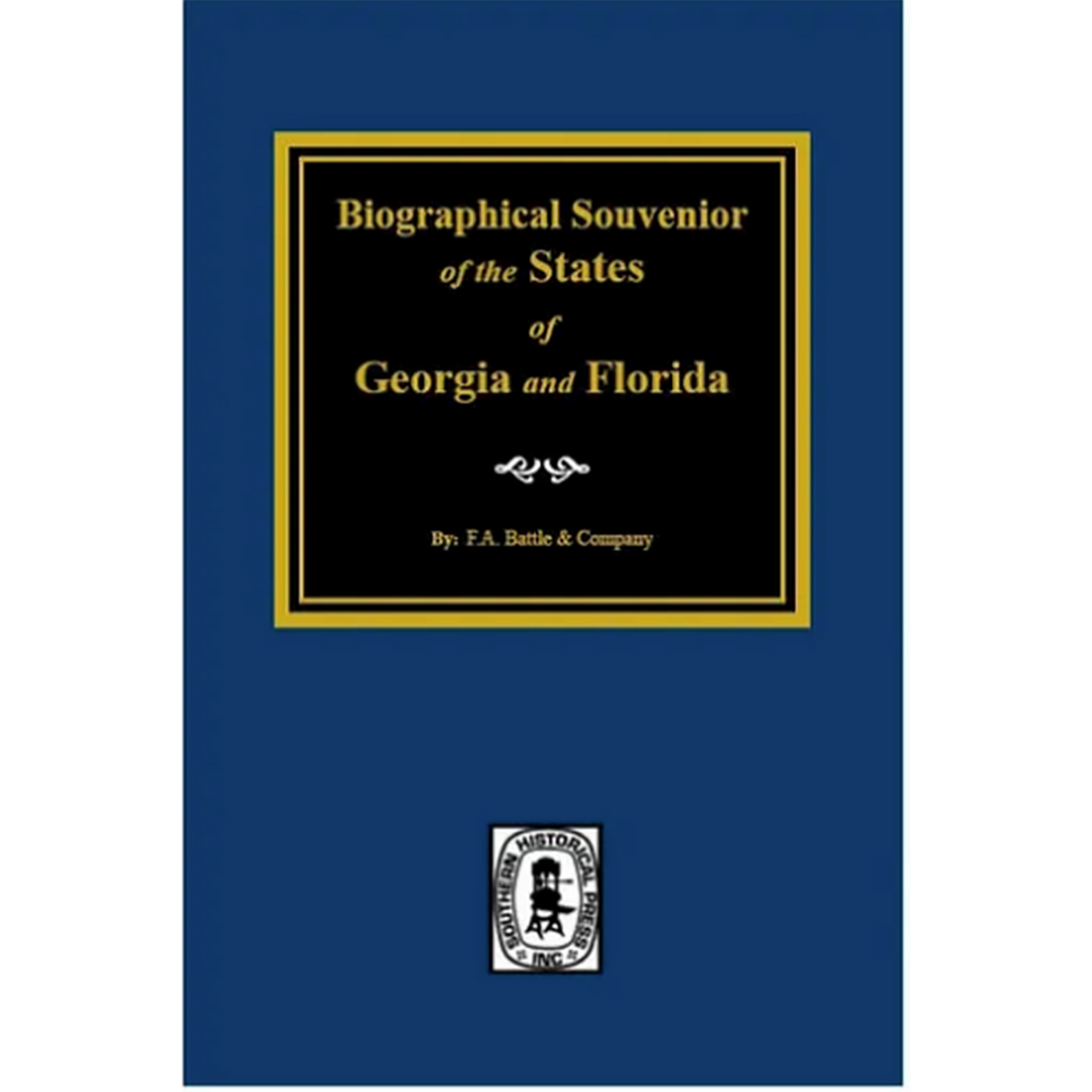 Biographical Souvenir of the States of Georgia and Florida