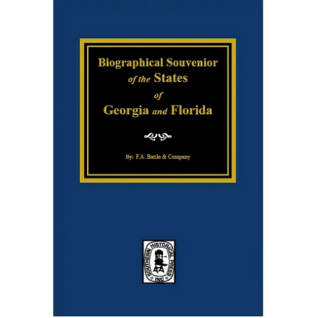 Biographical Souvenir of the States of Georgia and Florida
