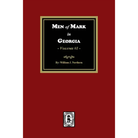 Men of Mark in Georgia, Volume 1