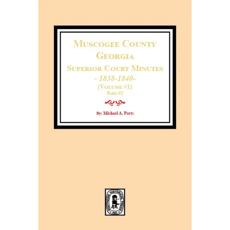 Muscogee County, Georgia Superior Court Minutes, 1838-1840. Volume #1 - part 2