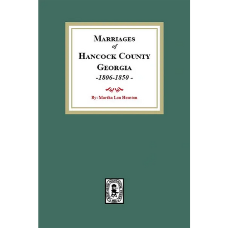 Marriages of Hancock County, Georgia 1806-1850