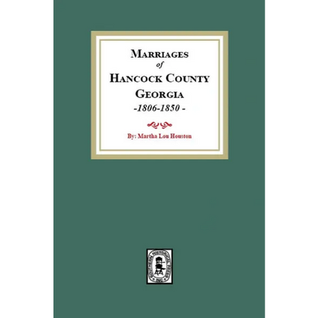 Marriages of Hancock County, Georgia 1806-1850