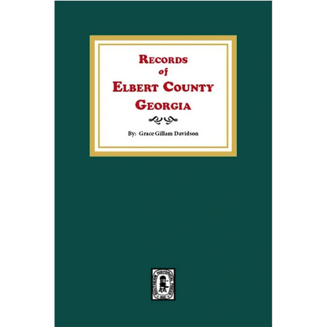 Records of Elbert County, Georgia