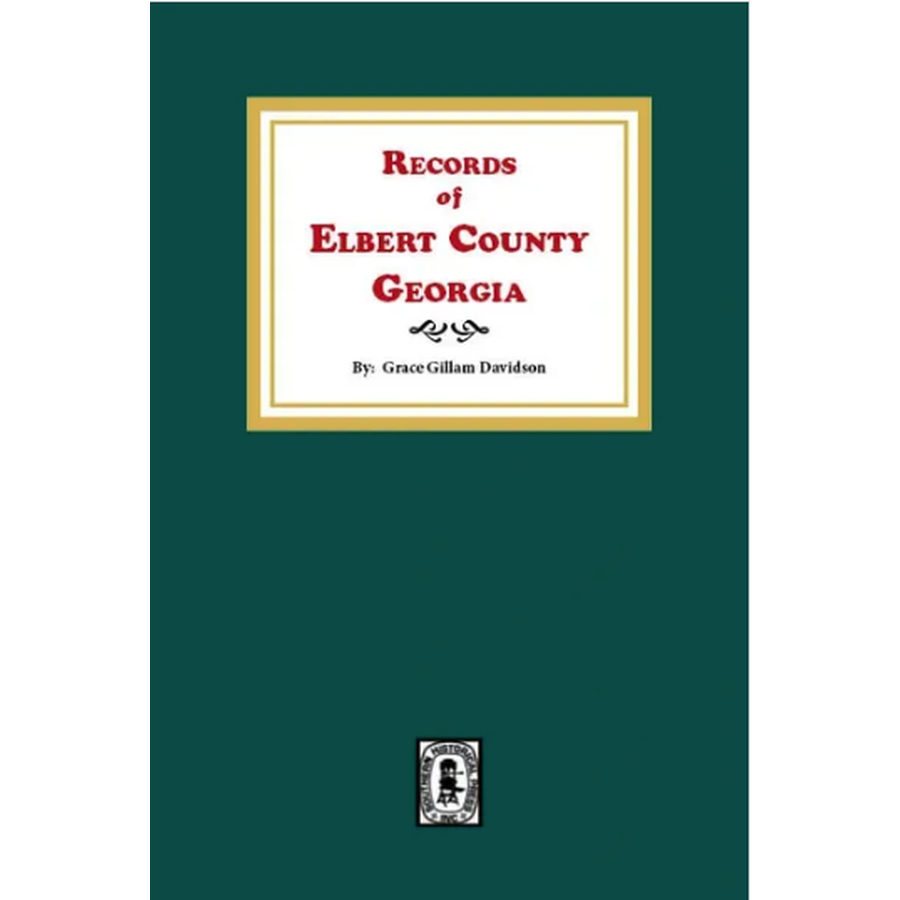 Records of Elbert County, Georgia