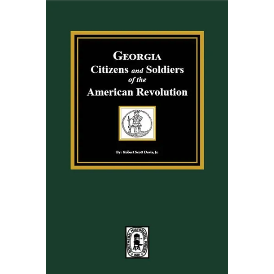 Georgia Citizens and Soldiers of the American Revolution