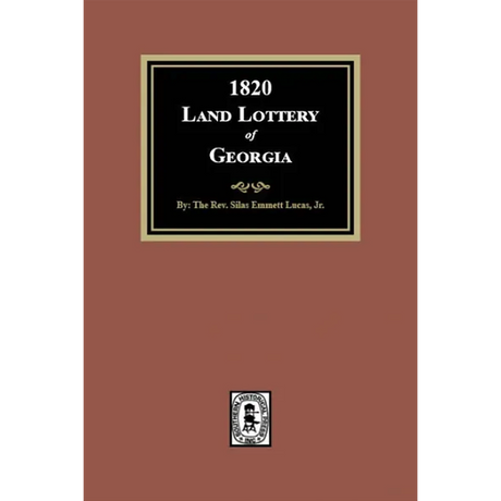 The Third or 1820 Land Lottery of Georgia