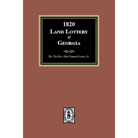 The Third or 1820 Land Lottery of Georgia