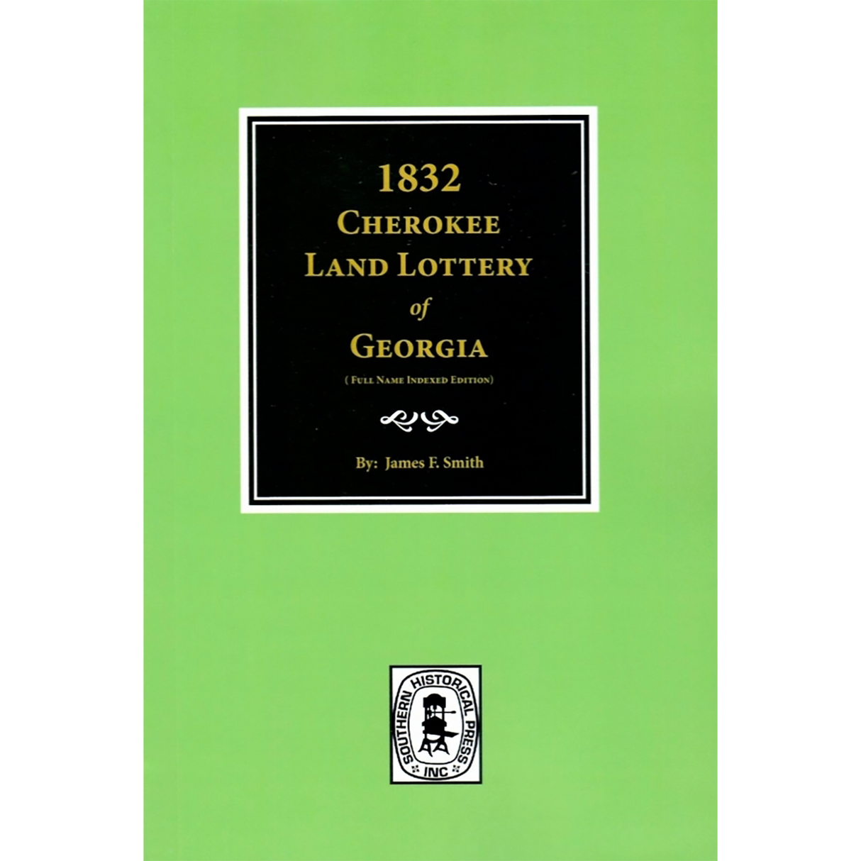 1832 Cherokee Land Lottery of Georgia