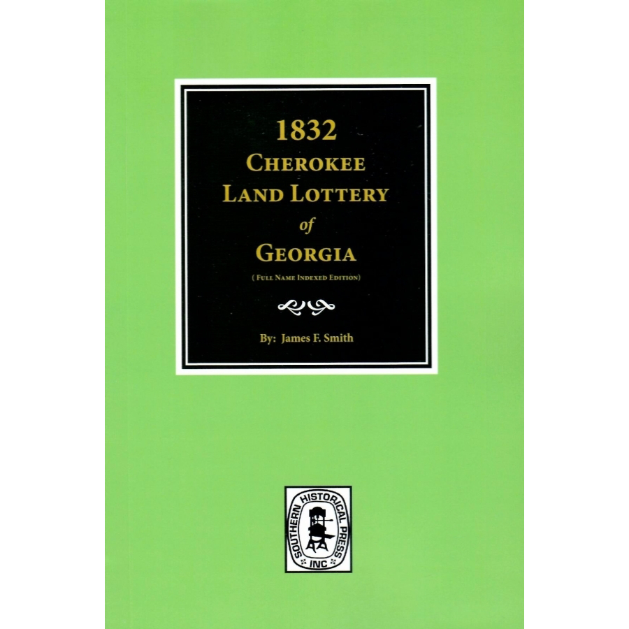 1832 Cherokee Land Lottery of Georgia