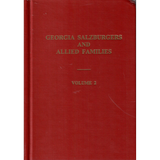 Georgia Salzburgers and Allied Families, Volume 2