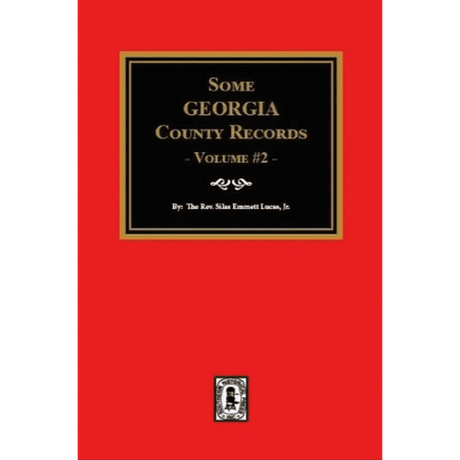 Some Georgia County Records, Volume 2