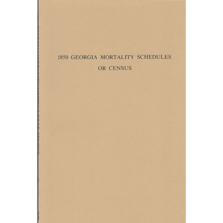 1850 Georgia Mortality Schedules or Census