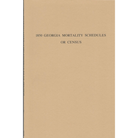 1850 Georgia Mortality Schedules or Census