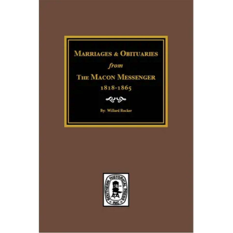 Marriages and Obituaries from The Macon Messenger, 1818-1865