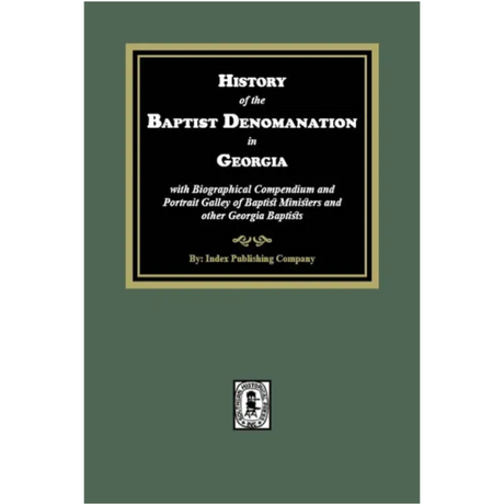 History of the Baptist Denomination in Georgia