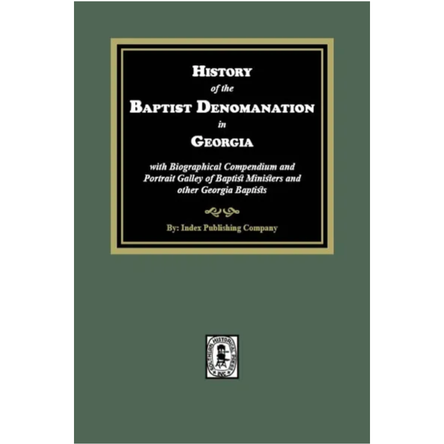 History of the Baptist Denomination in Georgia