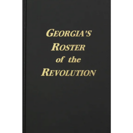Georgia's Roster of the Revolution