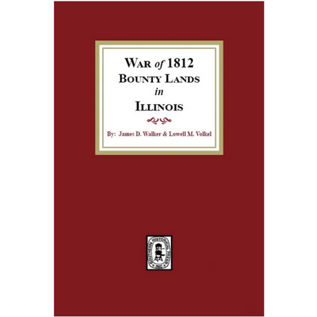War of 1812 Bounty Land in Illinois
