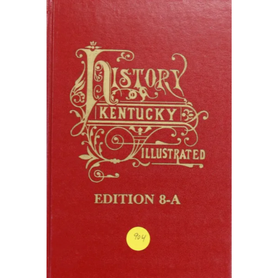 The History of Kentucky: the Eighth Edition [8-A]