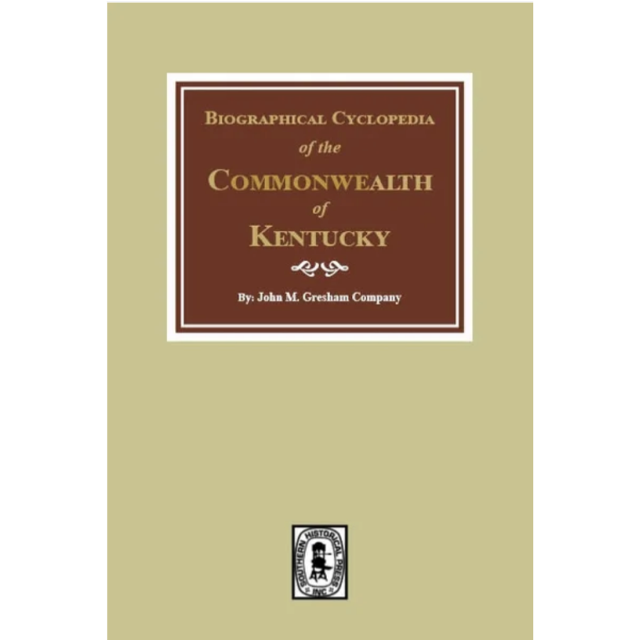 Biographical Cyclopedia of the Commonwealth of Kentucky