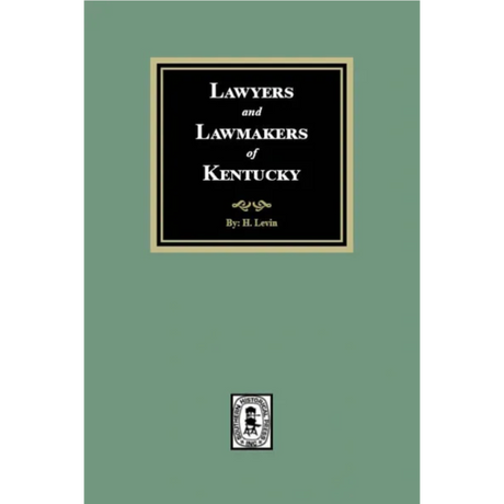 Lawyers and Lawmakers of Kentucky