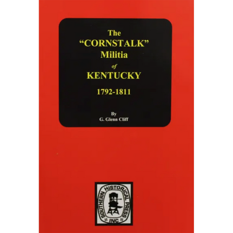The "Cornstalk" Militia of Kentucky