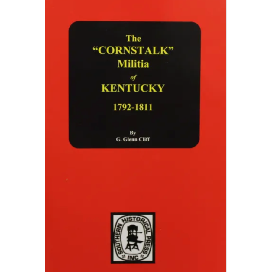 The "Cornstalk" Militia of Kentucky