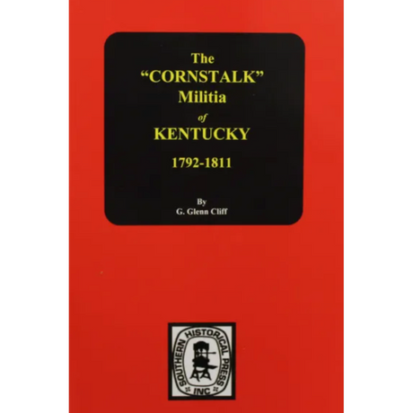 The "Cornstalk" Militia of Kentucky
