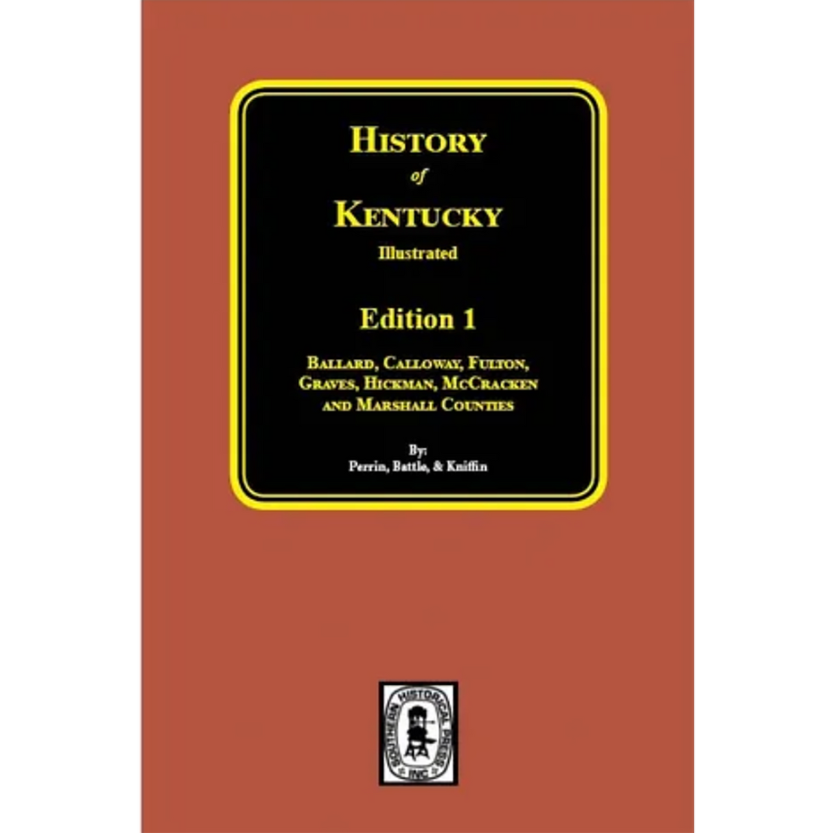 History of Kentucky: the First Edition