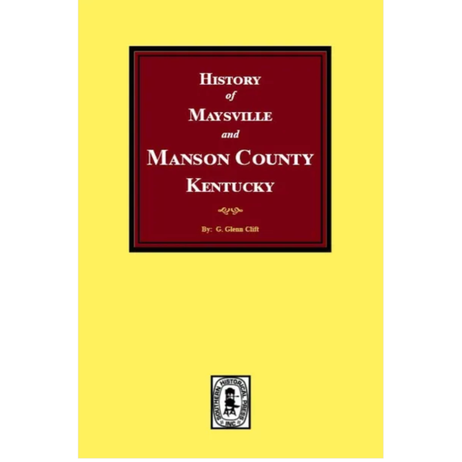 History of Maysville and Mason County, Kentucky