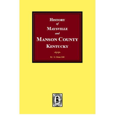 History of Maysville and Mason County, Kentucky