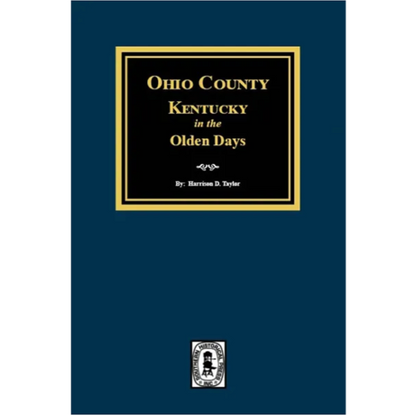 Ohio County, Kentucky in the Olden Days