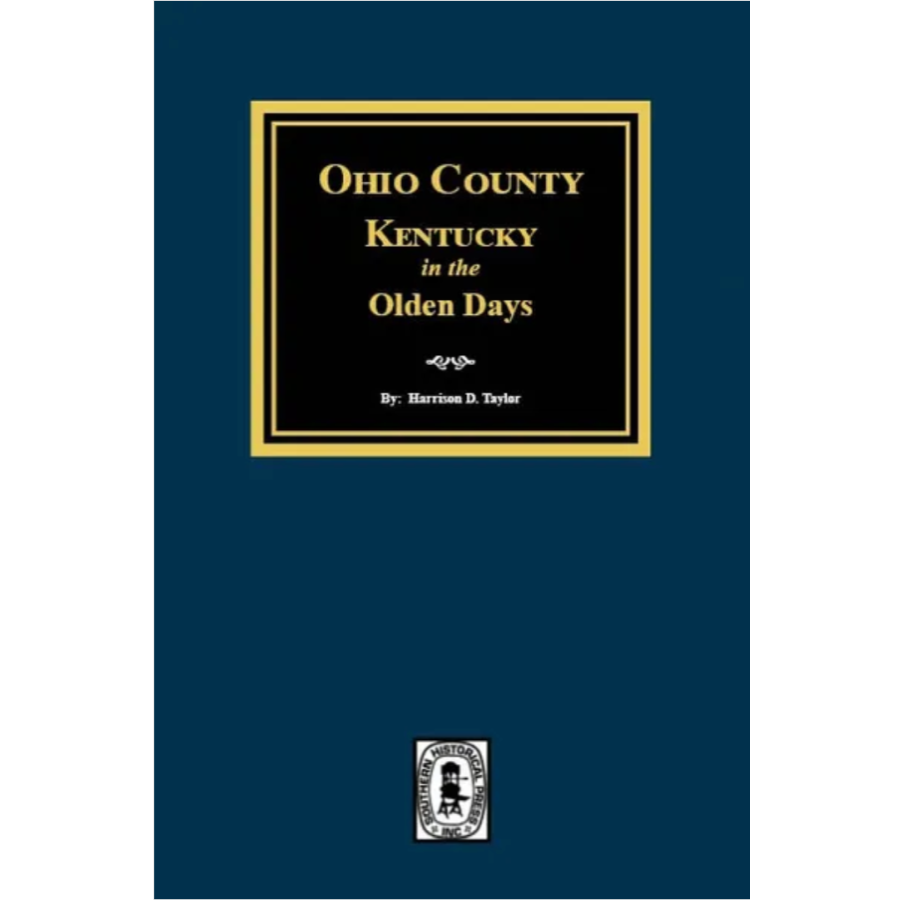 Ohio County, Kentucky in the Olden Days