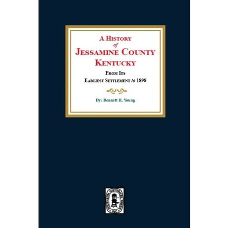 A History of Jessamine County, Kentucky