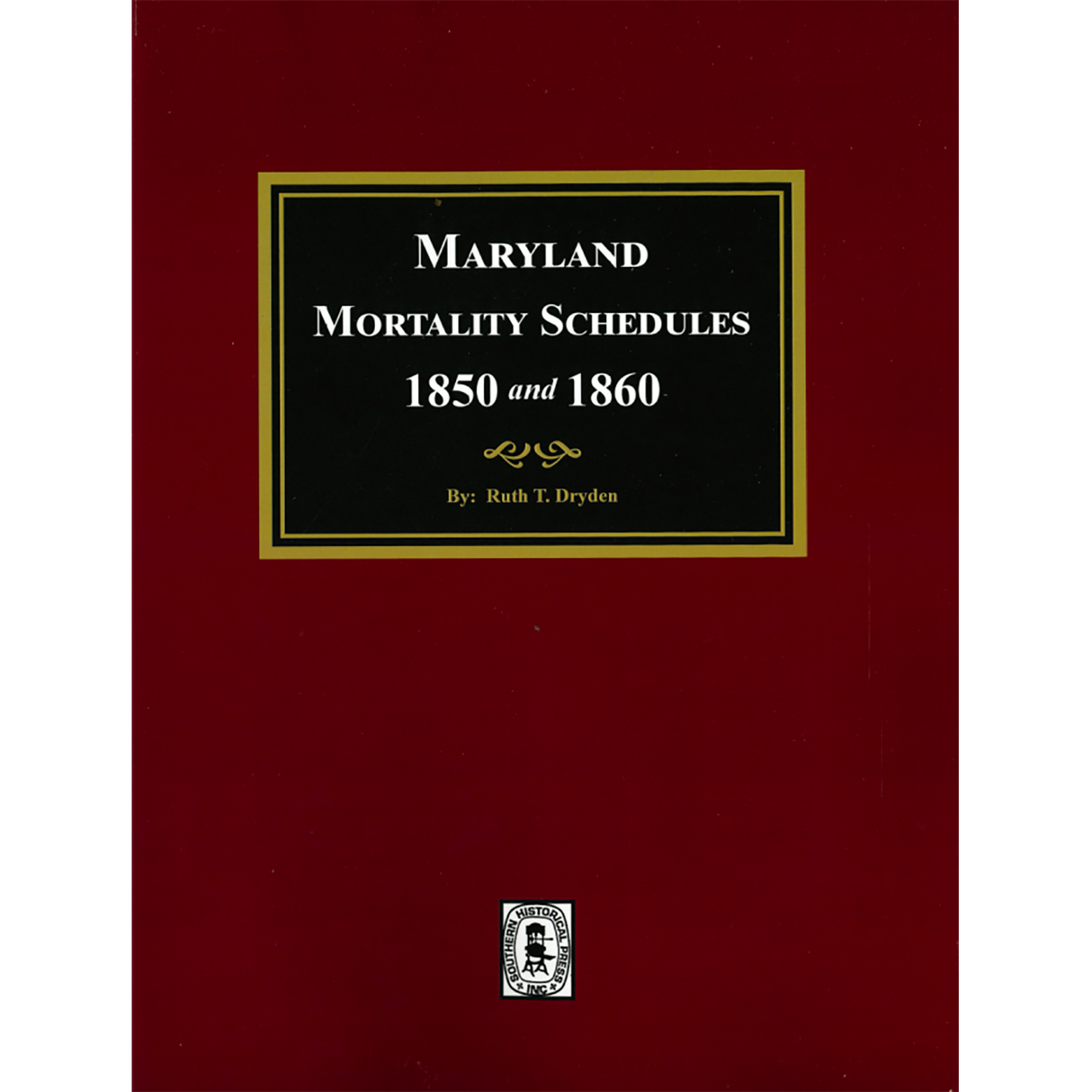 Maryland Mortality Schedules 1850 and 1860