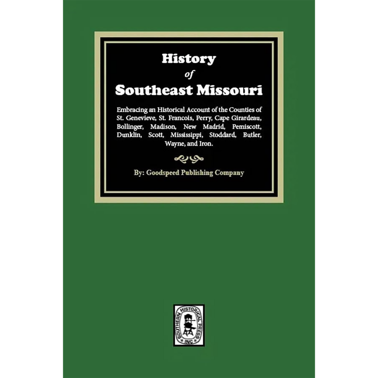 The History of Southeast Missouri