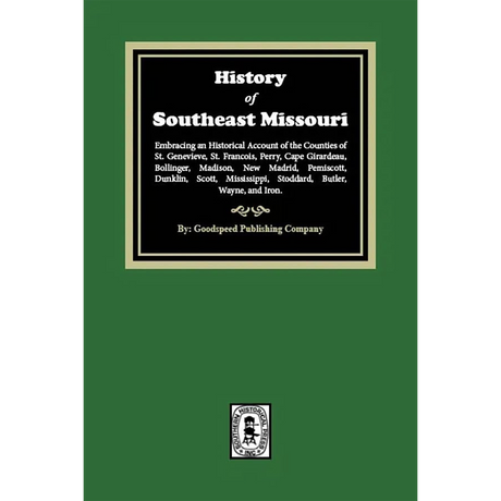 The History of Southeast Missouri
