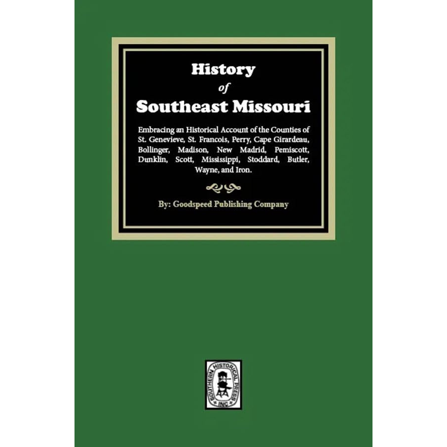 The History of Southeast Missouri