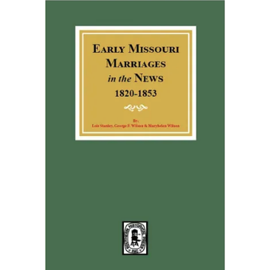 Early Missouri Marriages in the News, 1820-1853