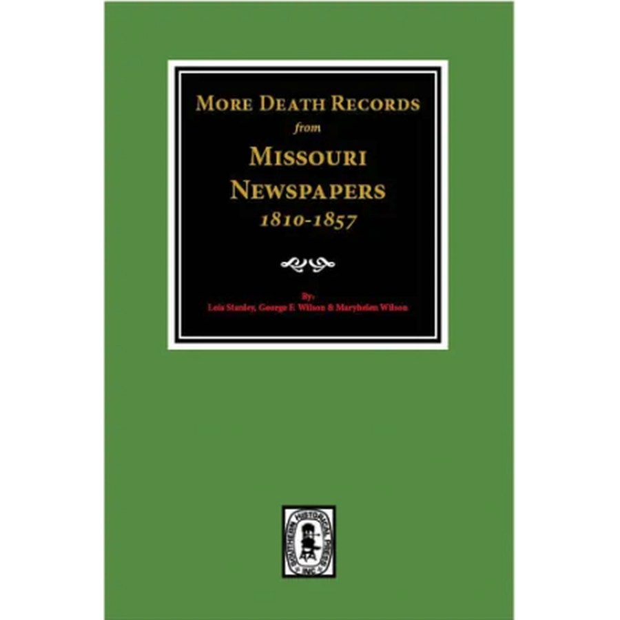 More Death Records from Missouri Newspapers, 1810-1857