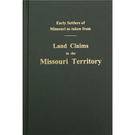 Land Claims in the Missouri Territory