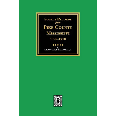 Source Records from Pike County, Mississippi, 1798-1910