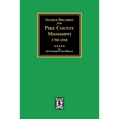 Source Records from Pike County, Mississippi, 1798-1910