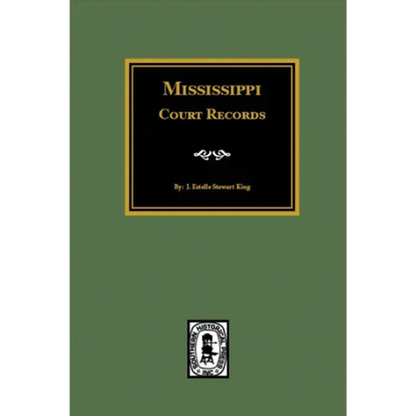 Mississippi Court Records, 1799-1835