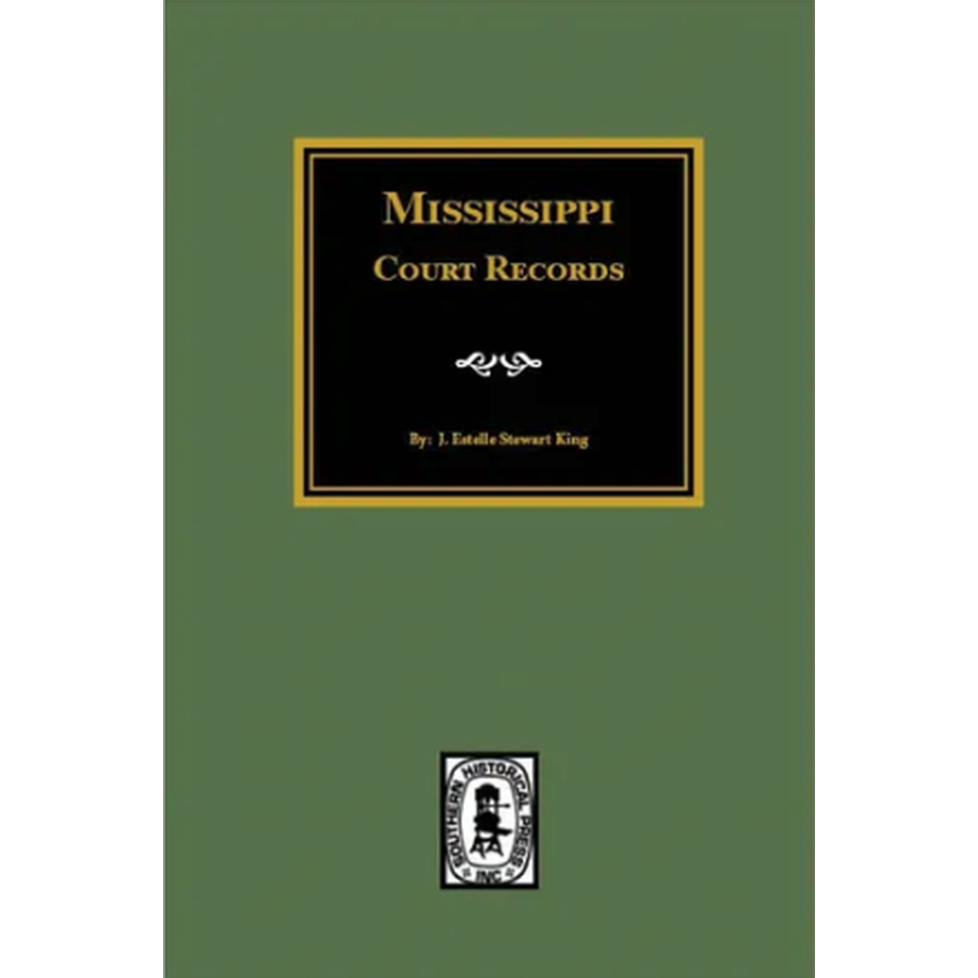 Mississippi Court Records, 1799-1835